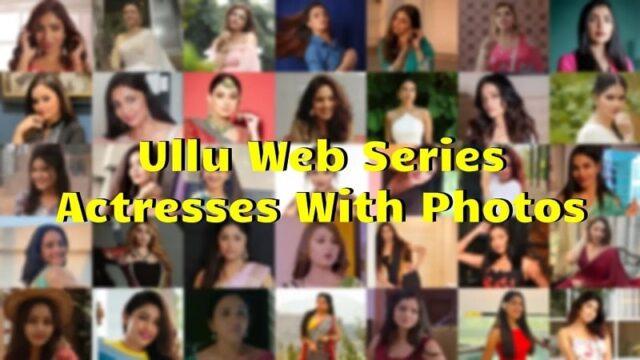 Ullu Web Series Actresses-min