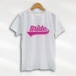 Bride Tshirt
