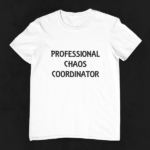 professional chaos coordinator white2-min